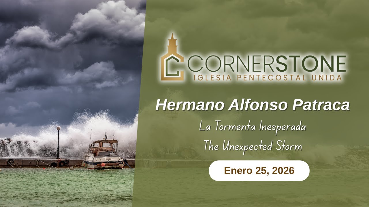 Hermano Alfonso Patraca - La Tormenta Inesperada - The Unexpected Storm - 1-25-26