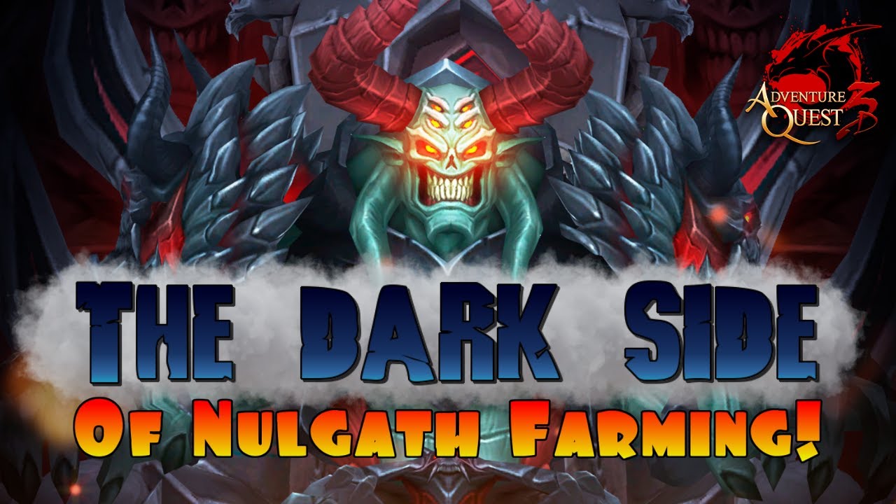 AQ3D The DARK SIDE Of Nulgath Farming! AdventureQuest 3D