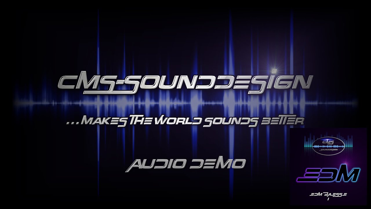 CMS-Sounddesign - CMS EDM Baesse 1 - Audio Demo