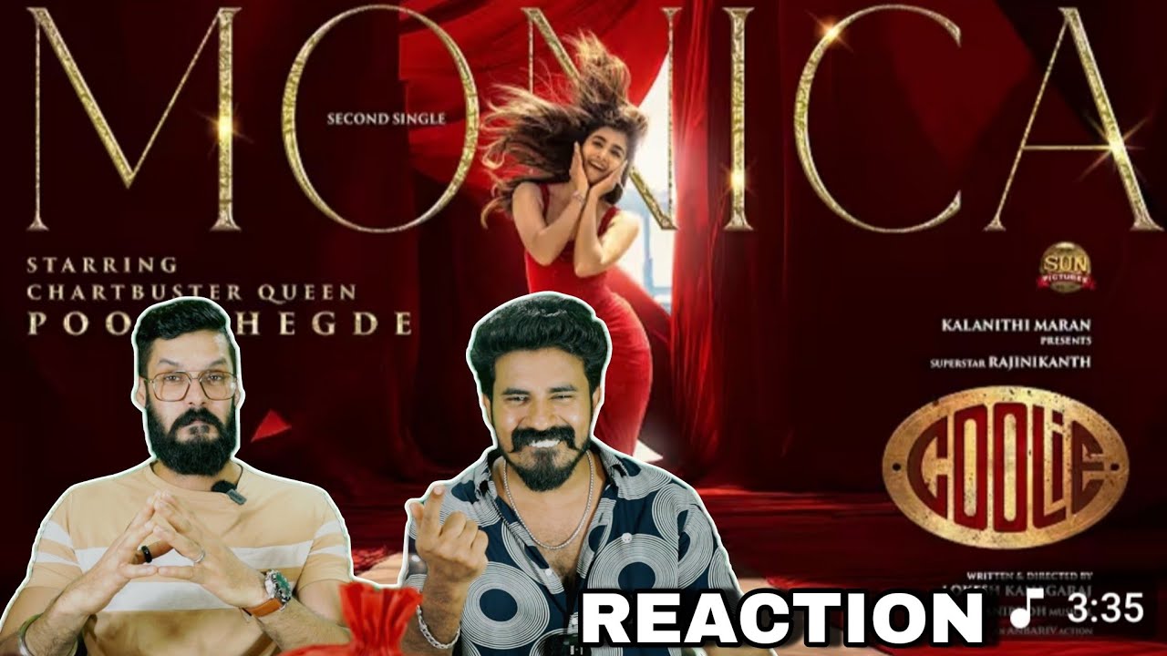 Monica Lyric Video Reaction Coolie Second Single Rajinikanth Pooja Hegde Lokesh Entertainment Kizhi