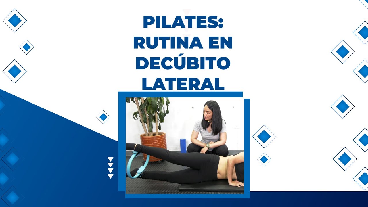 Rutina de Pilates en Dec&uacute;bito Lateral