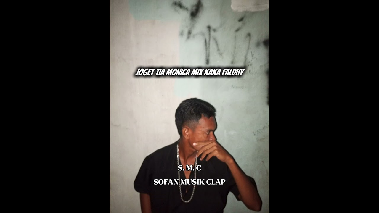 JOGET TIA MONICA MIX KAKA FALDHY S. M. C SOFAN MUSIK CLAP