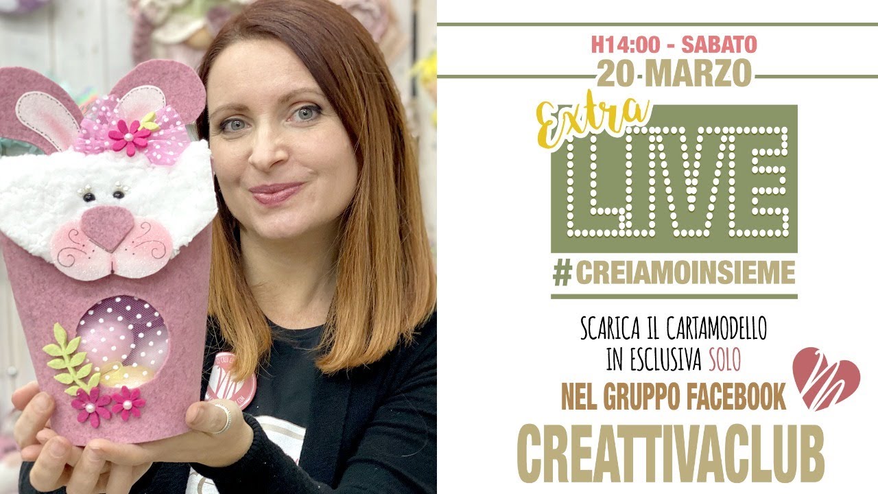 16 ExtraLIVE#creiamoinsieme​​​​​ - Realizzaiamo un coniglietto porta uova in feltro, panno e tulle
