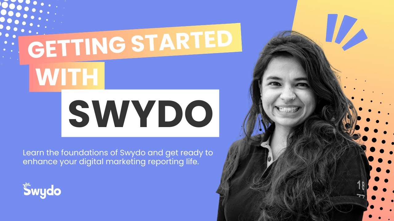 How to Get Started With Swydo