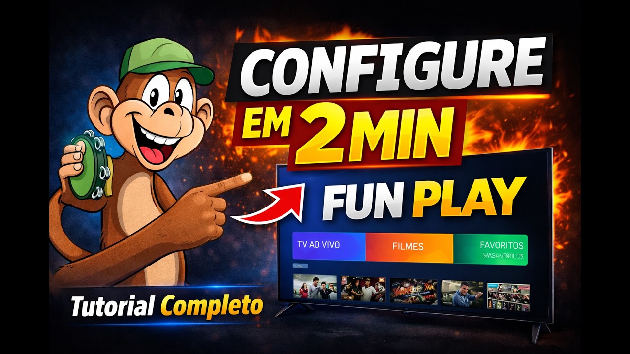 🎬 Fun Play: Como Configurar e Usar (Tutorial Completo e Atualizado)