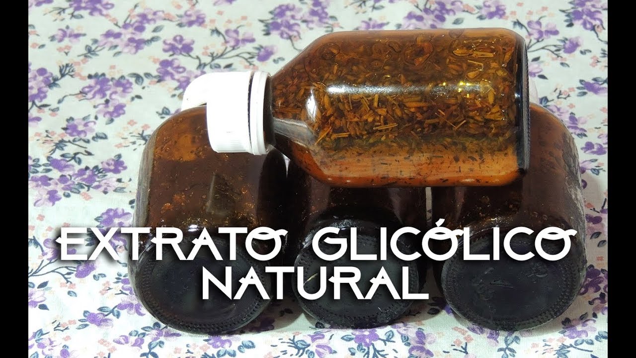 COMO FAZER EXTRATO GLICÓLICO