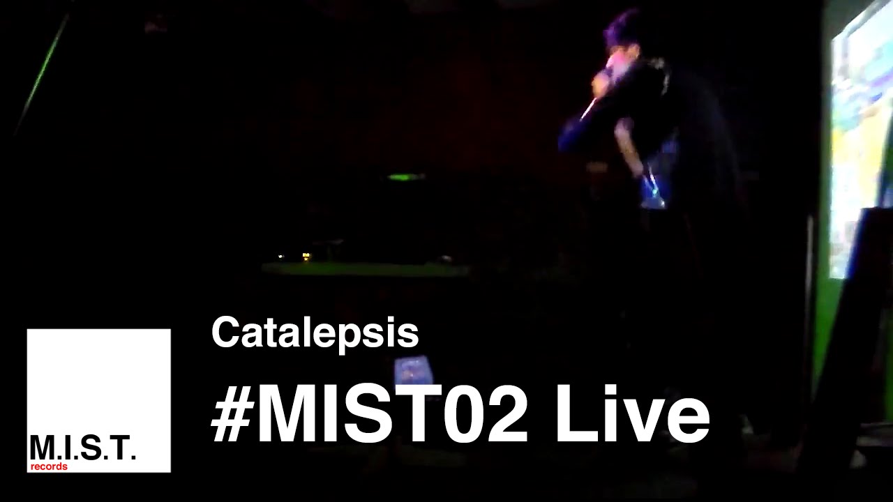 Catalepsis (teaser #MIST02)