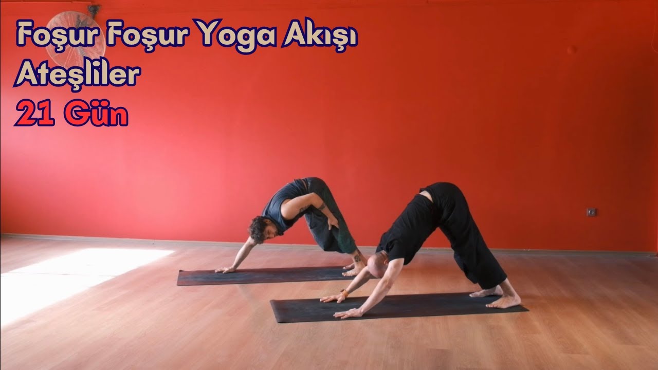 Foşur Foşur Yoga Akışı (Orta Seviye)