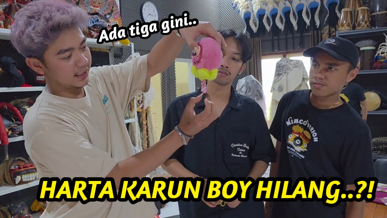 HARTA KARUN BOY HILANG..?!
