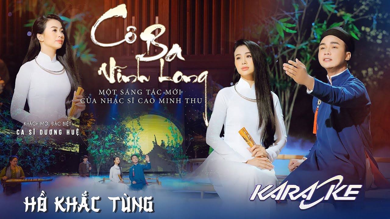 (KARAOKE) CÔ BA VĨNH LONG | (Cao Minh Thu) | Hồ Khắc Tùng