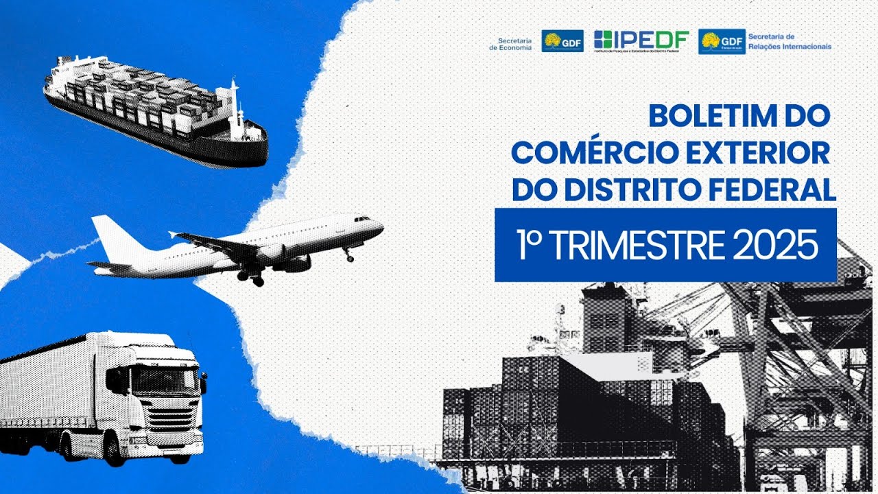 Boletim do Comércio Exterior do Distrito Federal | 1º trimestre de 2025