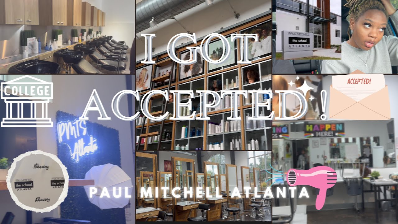 🍾I GOT ACCEPTED TO PAUL MITCHELL ATL! ✨FULL SCHOOL TOUR