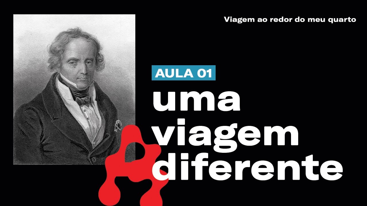 Xavier de Maistre e os relatos de VIAGEM do século XVIII (Parte 01)
