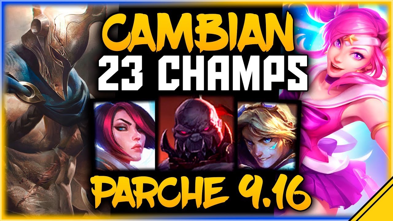 PARCHE 9.16 🔥 CAMBIAN 23 CAMPEONES y REWORK PANTHEON | LOL
