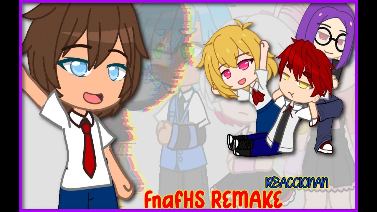 FnafHS REMAKE// Los Animatronicos [ft. Los Toys] Reaccionan