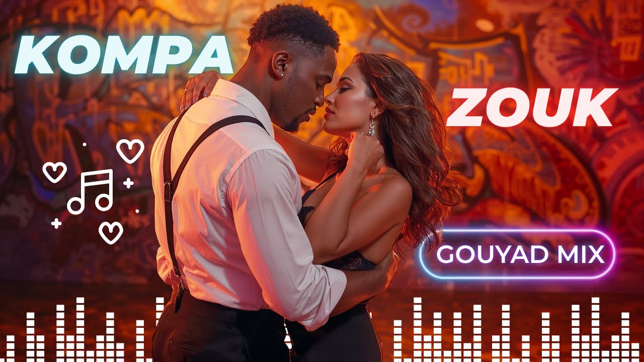 Kompa Gouyad Mix 2026 💃 Haitian Zouk Love & Dancefloor Heat