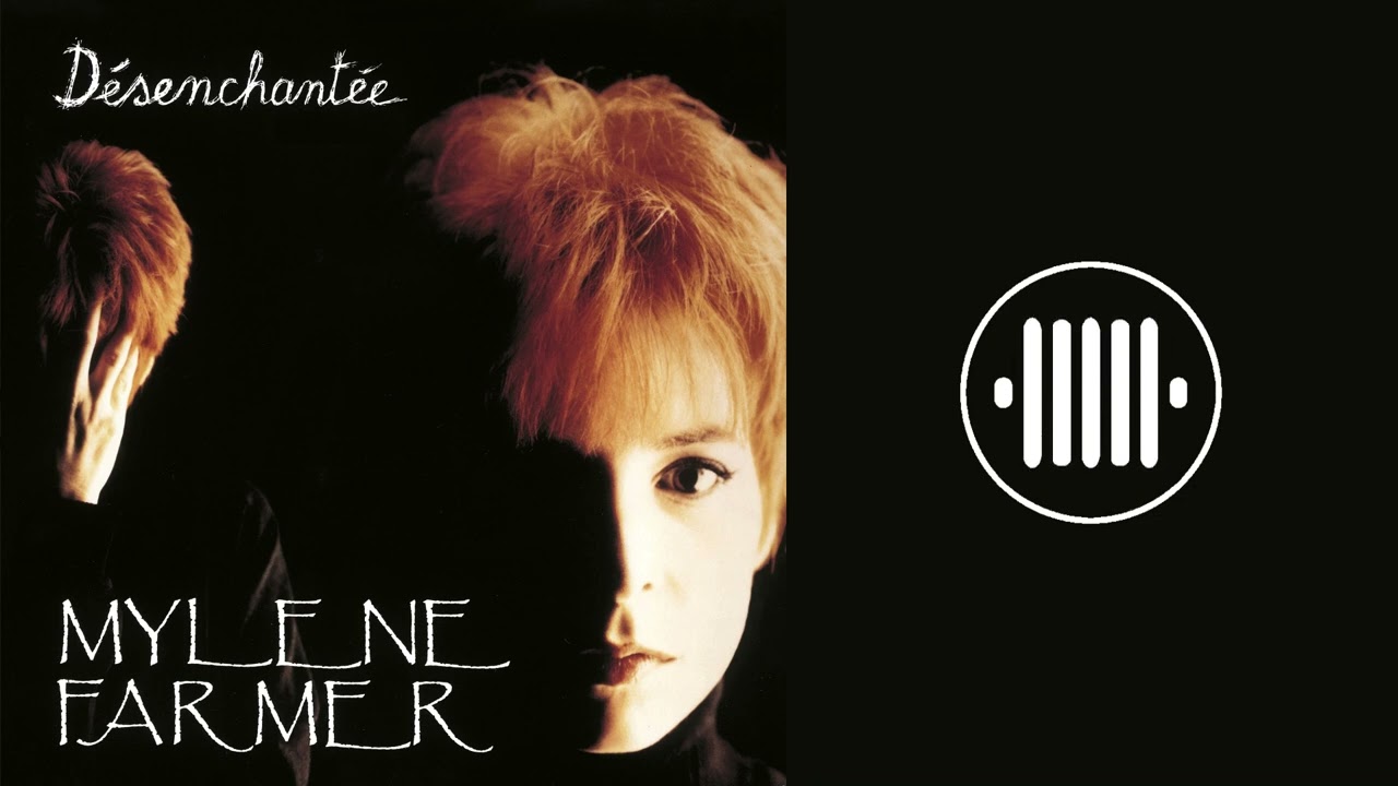 Mylène Farmer - Désenchantée (Saint-Honoré Extended Remix)