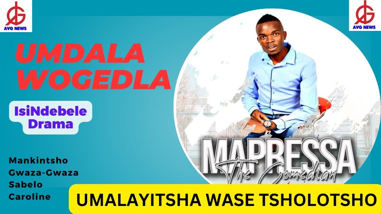 DJ MAPRESSA: Umdala Wogedla. Episode 1
