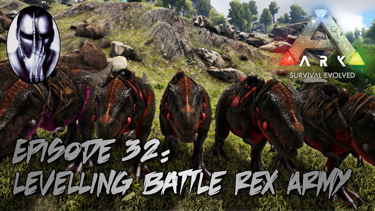 Ark Survival Evolved - Ep.32: Levelling Battle Rex Army