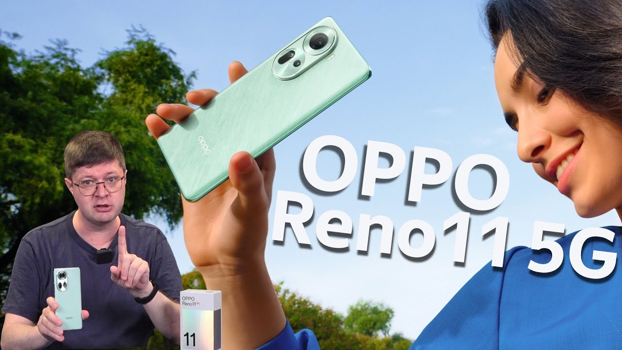 Обзор смартфона Oppo Reno11 5G: Флагман поневоле