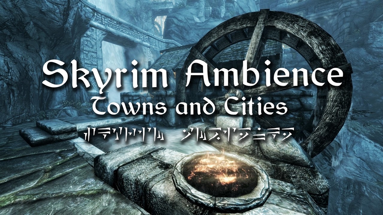 Skyrim Ambience | Towns | 1 Hour of Skyrim Town Scenery and Ambience