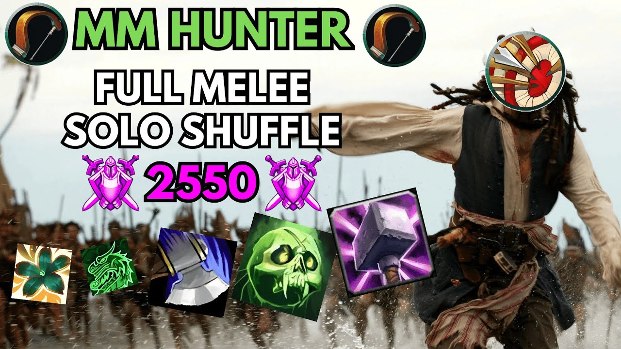 MM Full Melee Solo Shuffle 2550 Lobby | MM Hunter PVP