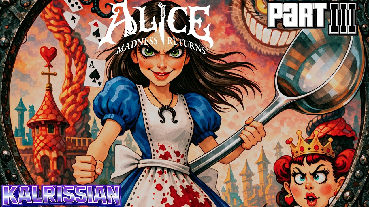 Alice: Madness Returns Part 3