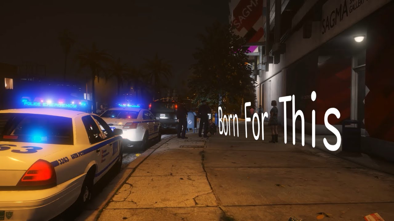 【GTA5】Born For This - Police Tribute《LSPDFR》
