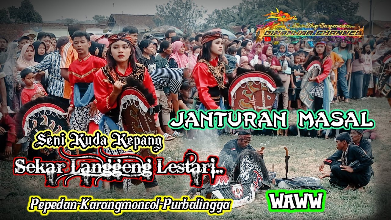 Janturan Masal Part 1 Ebeg Sekar Langgeng lestari Pepedan Karangmoncol Purbalingga