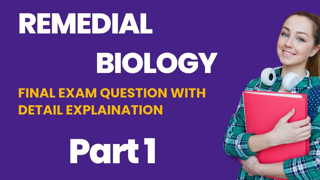 Remedial Biology Final Exam  | Part 1 | Explained By Afaan Oromoo