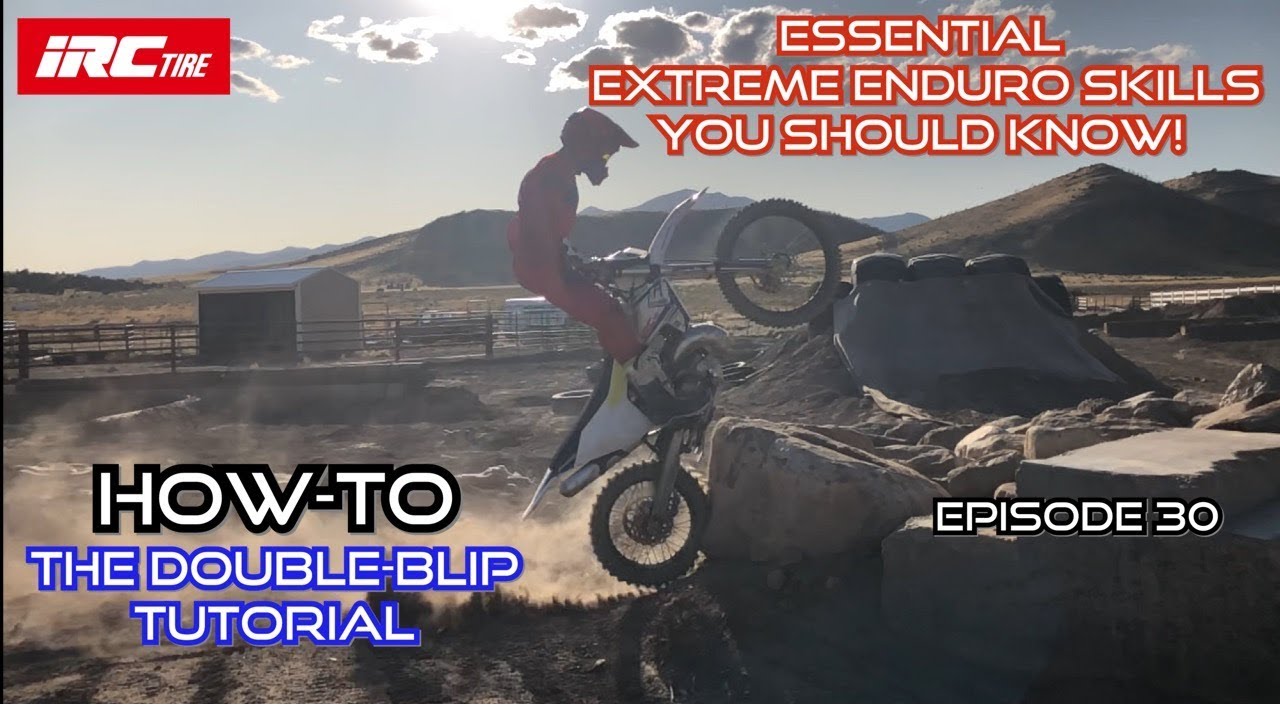 How-To Perform a Double Blip! Essential Extreme Enduro Skills You Should Know!