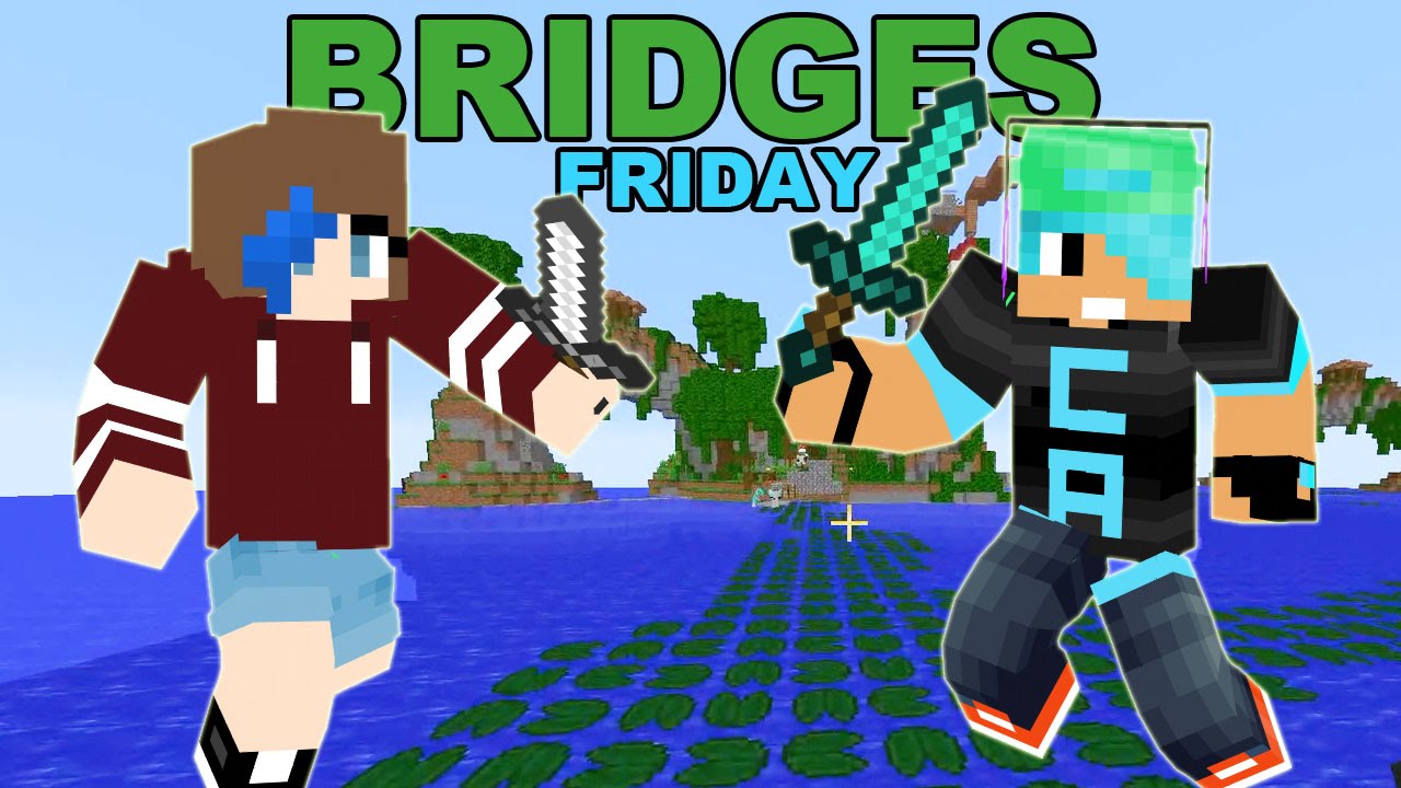 Minecraft / The Bridges Friday / Rush Mid! / Radiojh Audrey Games