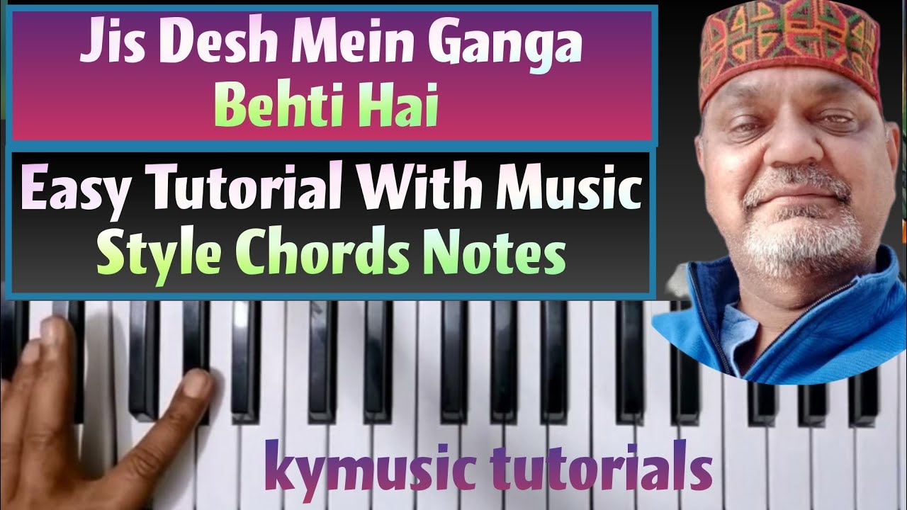 Jis Desh Mein Ganga Behti Hai | Easy Tutorial  Music Style Chords Notes ||