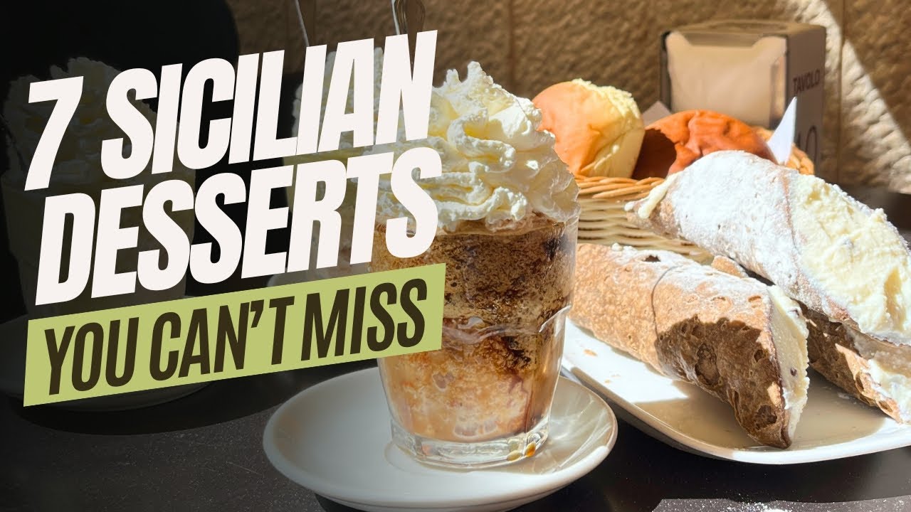 7 Sicilian Desserts You Can't Miss | Local Aromas
