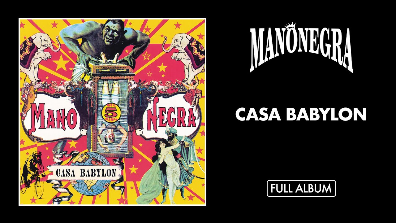 Mano Negra - Casa Babylon (Full Album) - Official Audio