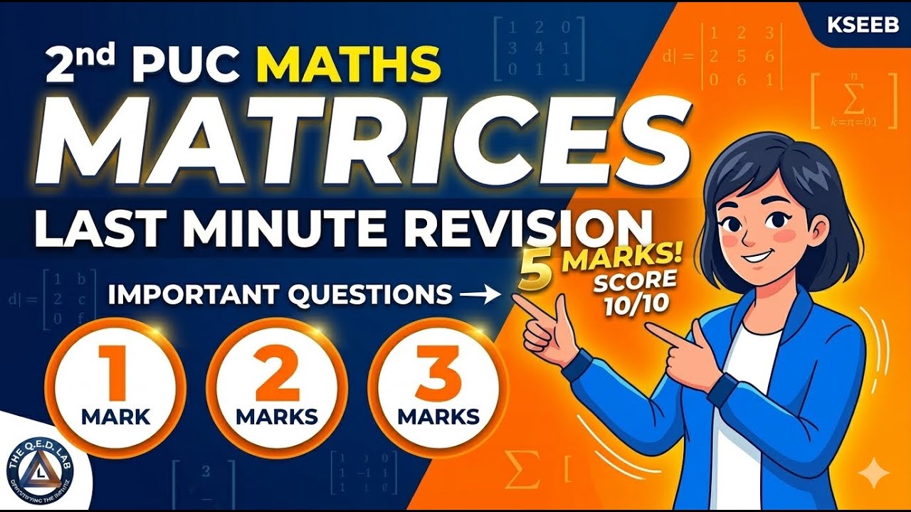 2nd PUC Maths Matrices | Last Minute Revision | 1, 2, 3 & 5 Marks Fixed Questions