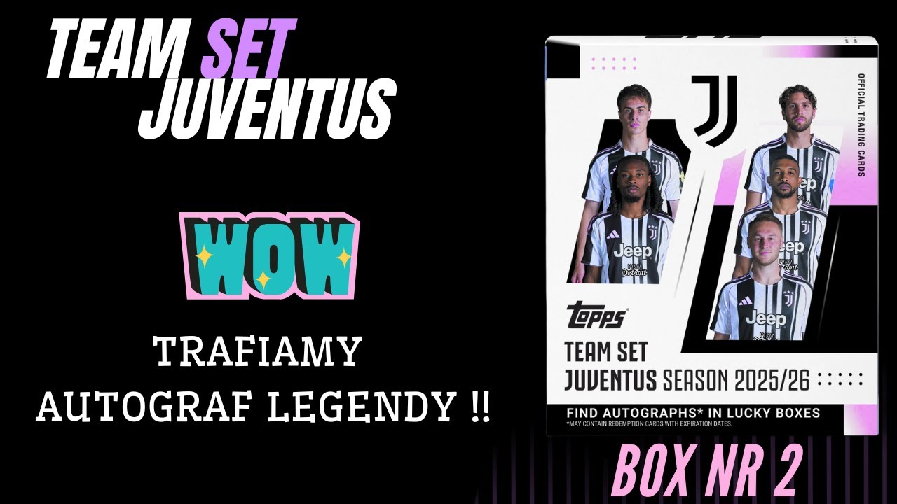 WOW - trafiamy autograf legendy w świetny limicie  zapraszamy - Team Set Juventusu 25/26 - BOX nr 2