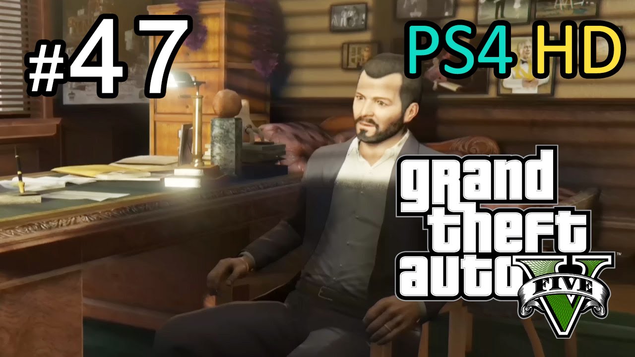GTA 5 #47 Michael 做製片商? [PS4 HD] (任務: 洛科的故事、FIB清潔工)