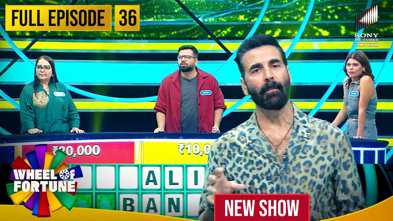 Akshay Kumar | Ep 36 | क्या इनमें से कोई car जीत पाएगा? | Wheel of Fortune | New Show