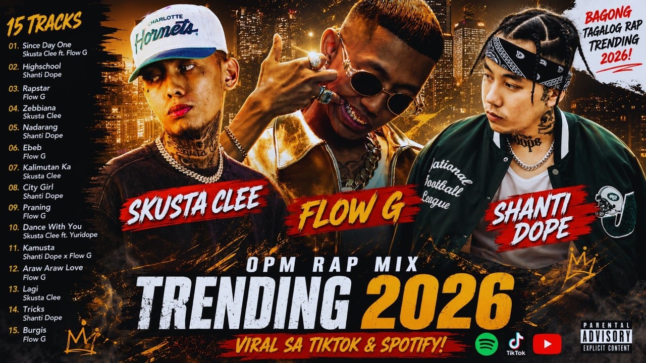 🎤 Shanti Dope x Flow G x Skusta Clee | Bagong Tagalog Rap Trending 2026 | OPM Rap Mix