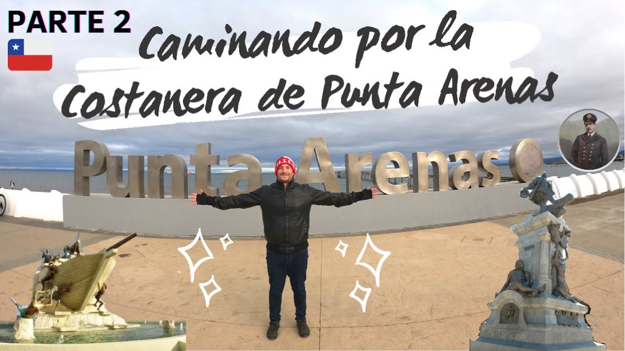 PUNTA ARENAS CHILE Ep. 2 | Región de Magallanes - Patagonia Chilena
