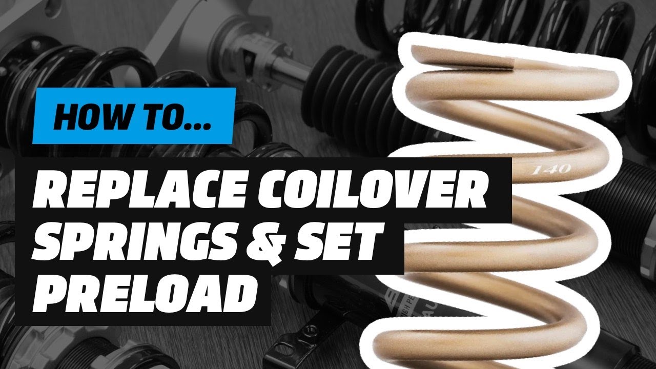 How to replace coilover springs and set preload