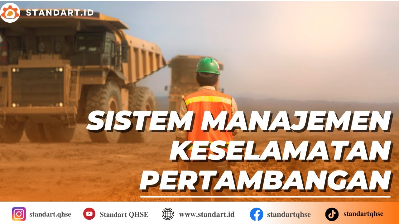 Sistem Manajemen Keselamatan Pertambangan