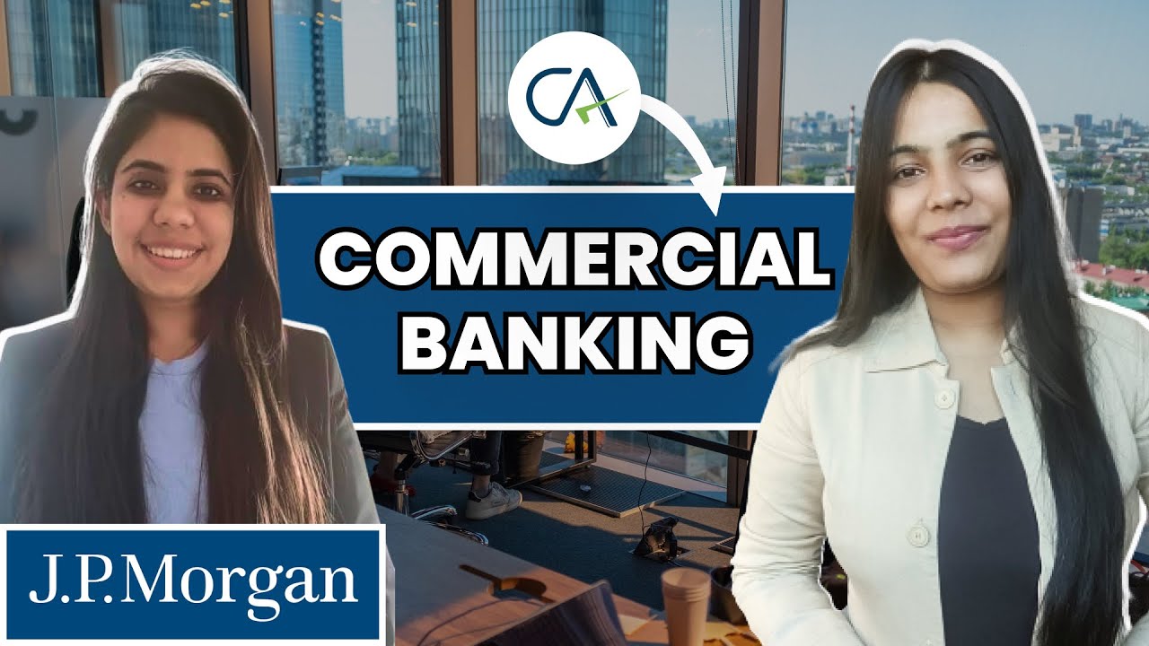 CA in Commercial Banking | EP-06 | JP Morgan