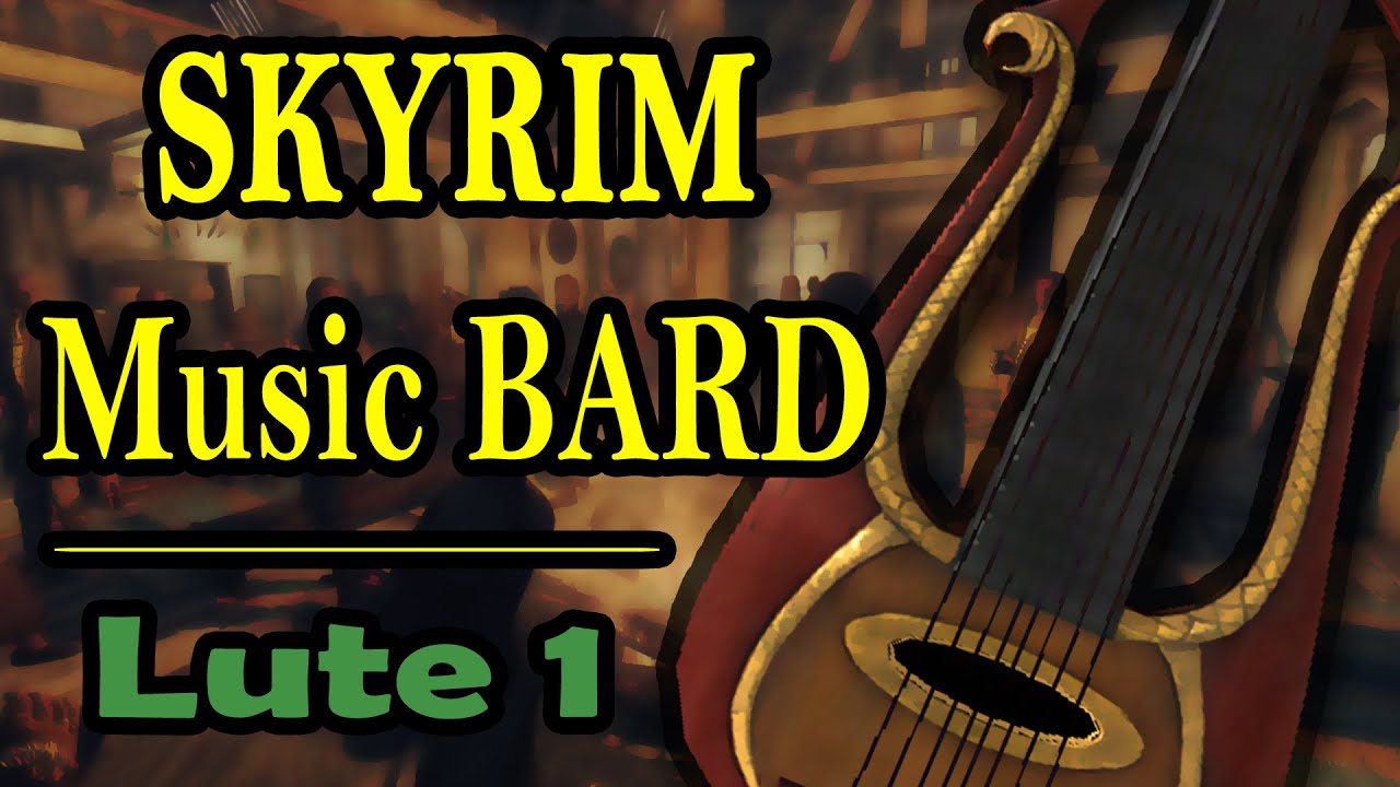 SKYRIM music bard - Lute 1 (without echo , normal version)