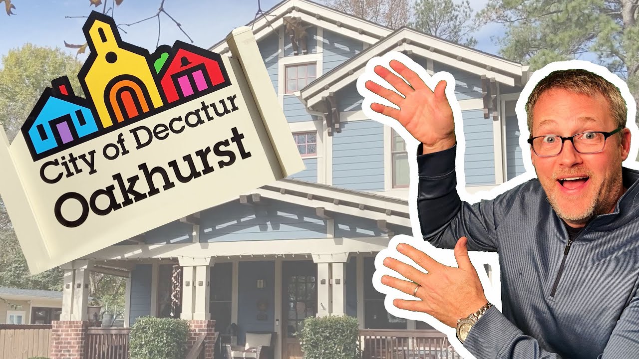 Oakhurst Decatur, Ga | City of Decatur Neighborhood Tour | Parker C. Smith Realtor