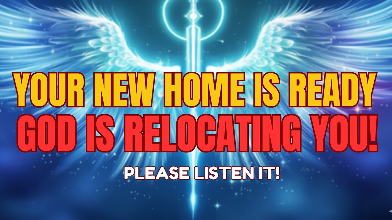 🔴 Chosen One: God is relocating you right now. Your gift is waiting at your new home🚨✨