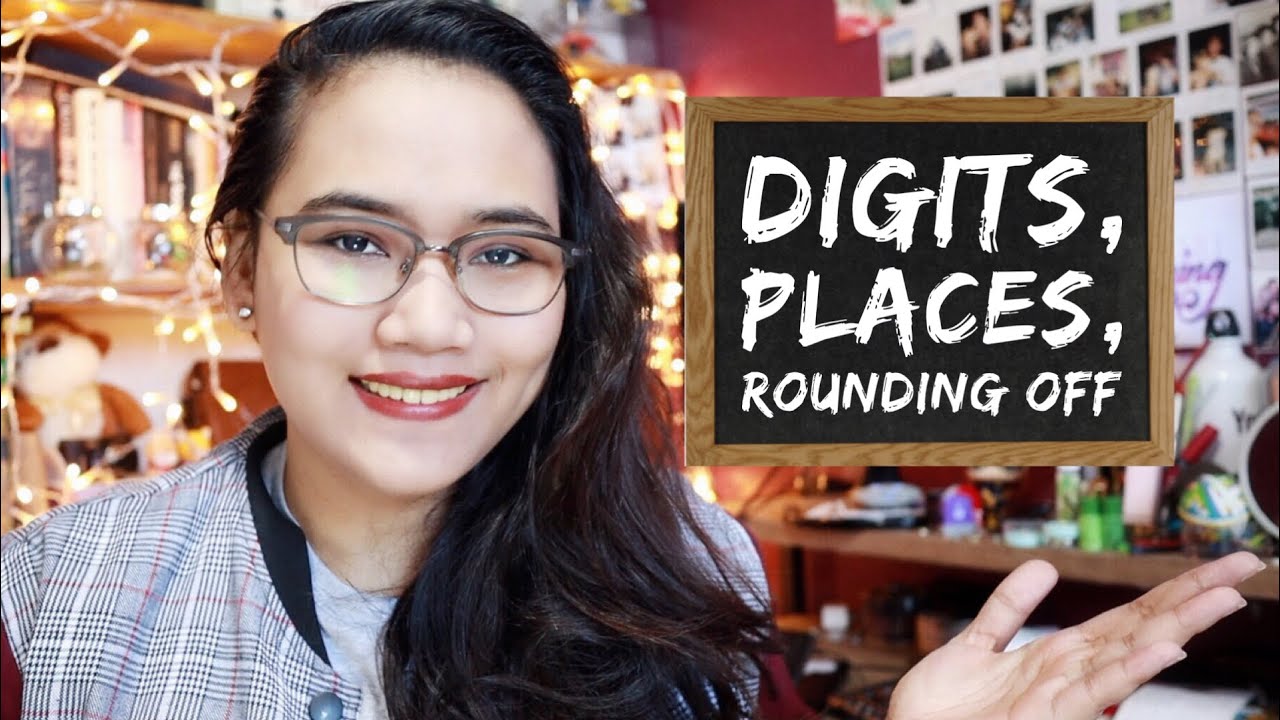 Digits, Places, and Rounding Off - Civil Service & UPCAT Review