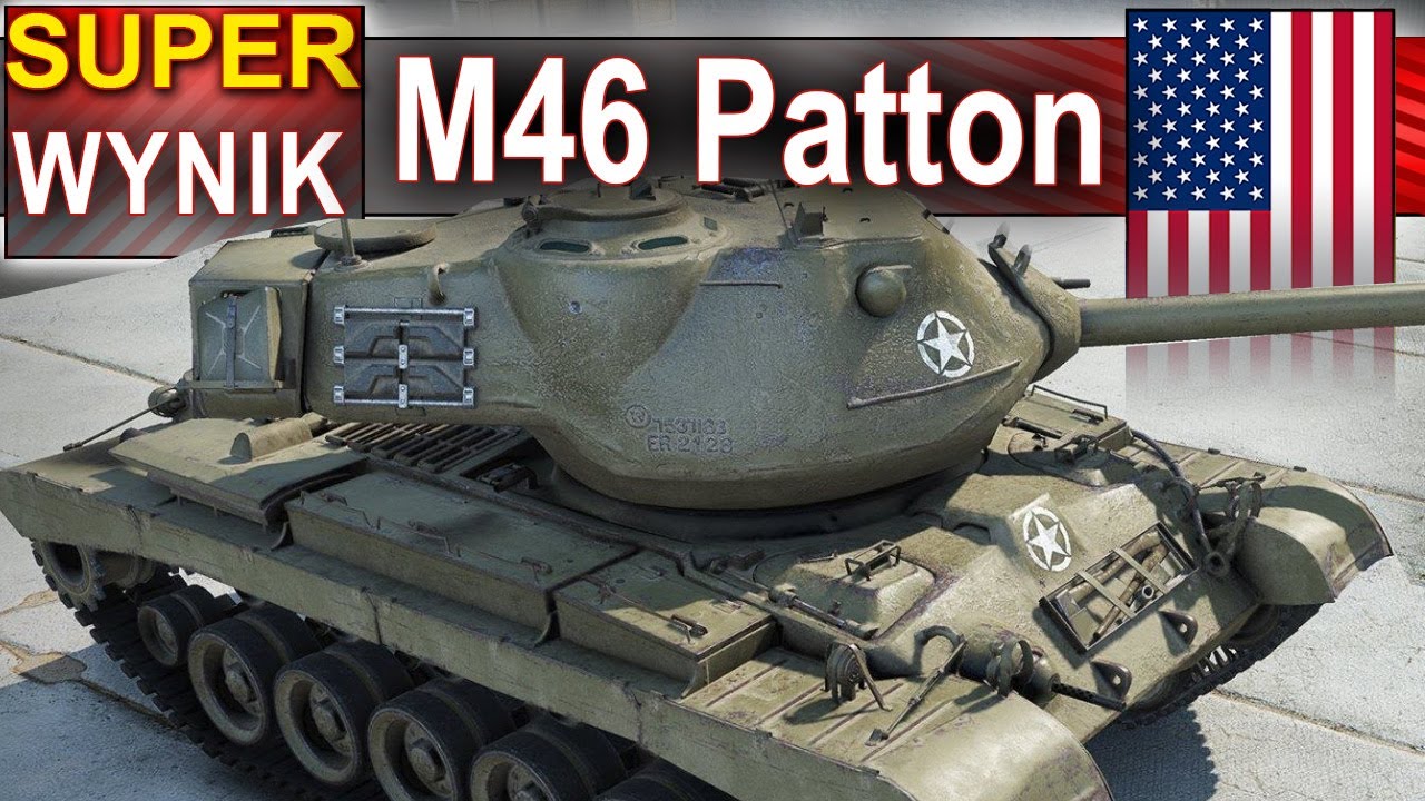 M46 Patton - pamiętasz o nim? World of Tanks