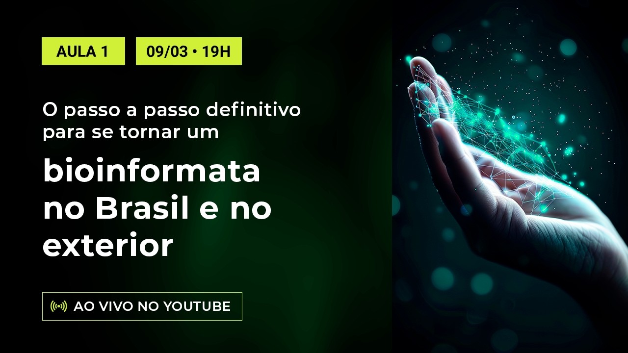 #CGB2026 - O passo a passo definitivo para se tornar um bioinformata no Brasil e no exterior.